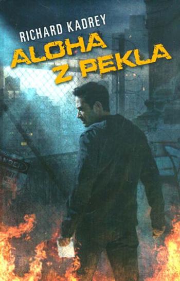 Aloha z pekla - Richard Kadrey