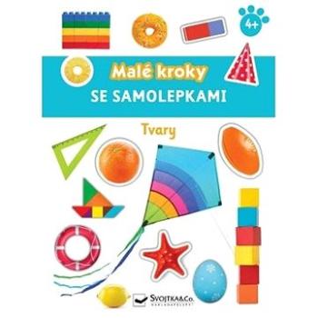 Malé kroky se samolepkami Tvary 4+ (978-80-256-2971-0)