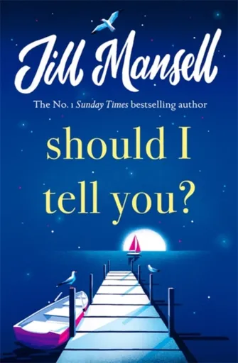 Should I Tell You? - Jill Mansellová