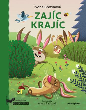 Zajíc Krajíc  - Ivona Březinová - e-kniha