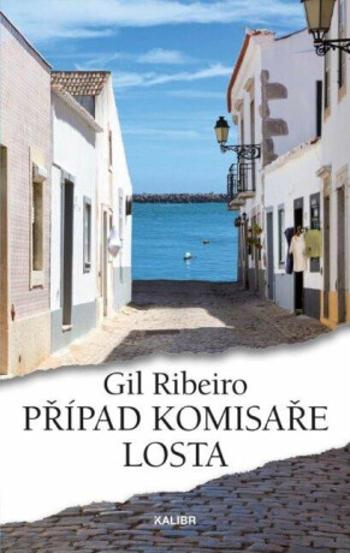 Případ komisaře Losta - Gil Ribeiro