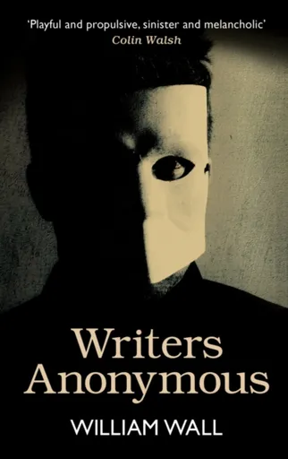 Writers Anonymous - William Wall
