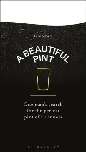 A Beautiful Pint - Ian Ryan