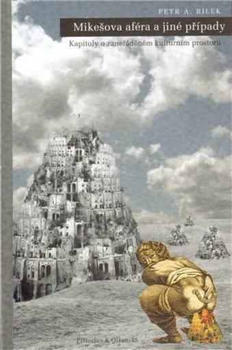 Mikešova aféra a jiné případy - Petr A. Bílek