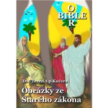 Obrázky ze Starého zákona (999-00-017-4115-0)