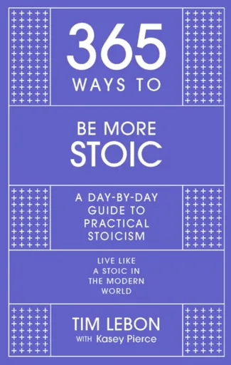 Daily Wins for Stoics - Tim Lebon, Kasey Pierce