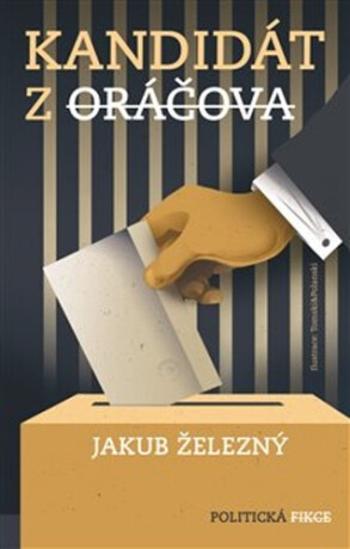 Kandidát z Oráčova - Jakub Železný