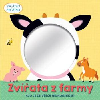 Zrcátko Zvířata z farmy - Clare Baggaley