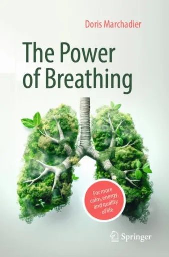 The Power of Breathing - Doris Marchadier