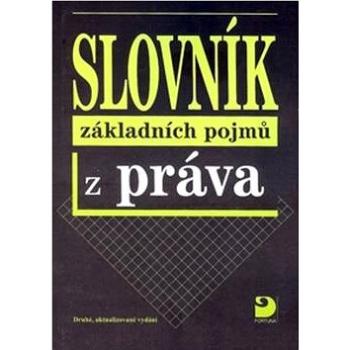 Slovník základních pojmů z práva (80-7168-991-2)