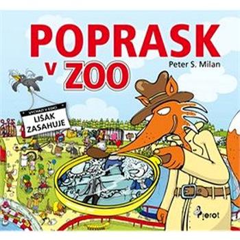 Poprask v ZOO: Lišák zasahuje (978-80-7353-235-2)