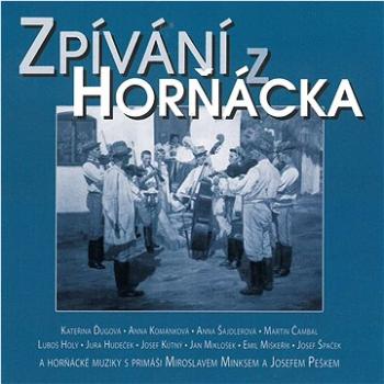 Horňácké zpívání / Cimbálová m: Zpívání z Horňácka & Došli sme k vám (2x CD) - CD (MAM085-2)