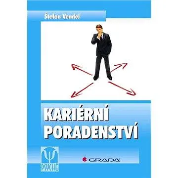 Kariérní poradenství (978-80-247-1731-9)
