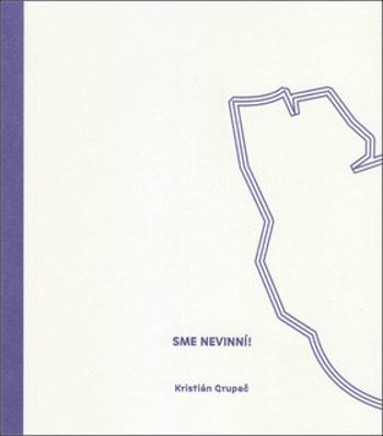 Sme nevinní - Kristián Grupač