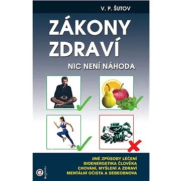 Zákony zdraví: Nic není náhoda (978-80-8100-691-3)