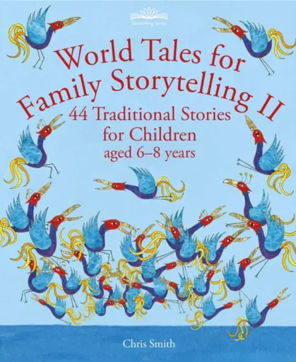 World Tales for Family Storytelling II - Smith Chris