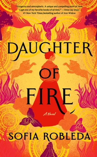 Daughter of Fire - Sofia Robleda