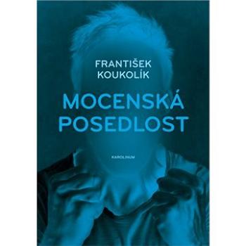 Mocenská posedlost (9788024639390)