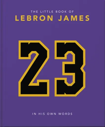 The Little Book of LeBron James - OH