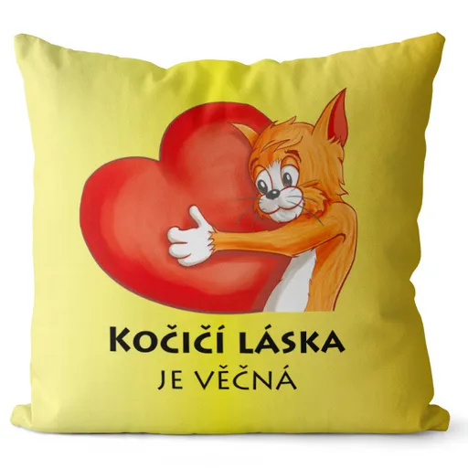 Polštář Kočičí láska je věčná (Velikost: 40 x 40 cm)
