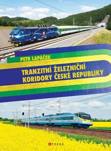 Tranzitní železniční koridory České republiky - Petr Lapáček