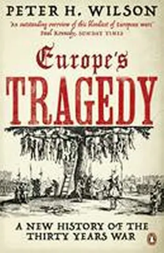 Europe's Tragedy - Wilson Peter H.