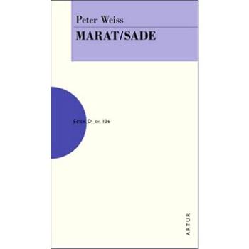 Marat/Sade: svazek č. 136 (978-80-7483-077-8)