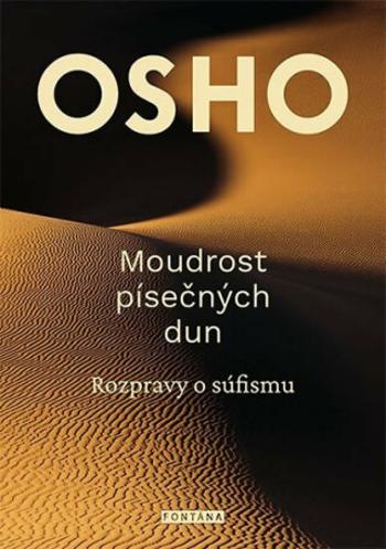 Moudrost písečných dun - Osho Rajneesh