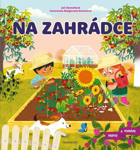 Objevuj a poznávej – Na zahrádce - Joli Hannahová