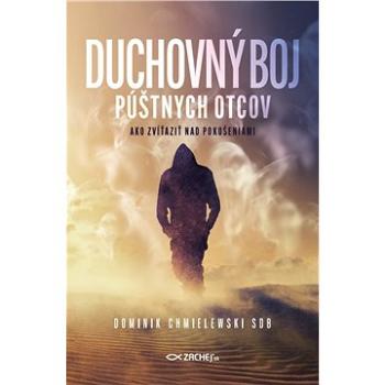 Duchovný boj púštnych otcov (978-80-8211-358-0)