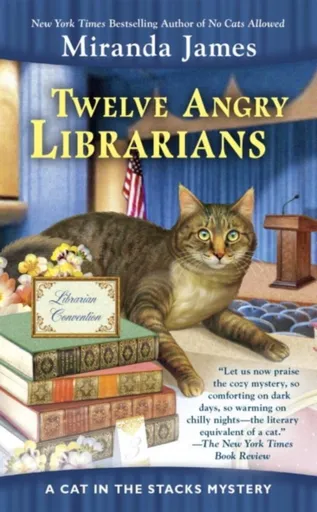 Twelve Angry Librarians - Miranda James