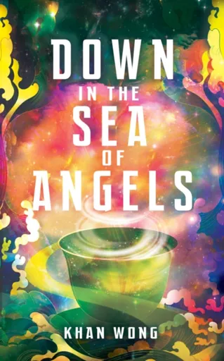 Down in the Sea of Angels - Khan Wong