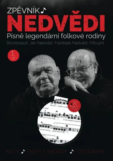 Zpěvník Nedvědi - Zpěvník legendární folkové rodiny - 1. díl - František Nedvěd, Jan Nedvěd