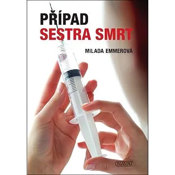 Případ sestra smrt (978-80-7211-520-4)