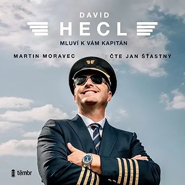 David Hecl: Mluví k vám kapitán ()