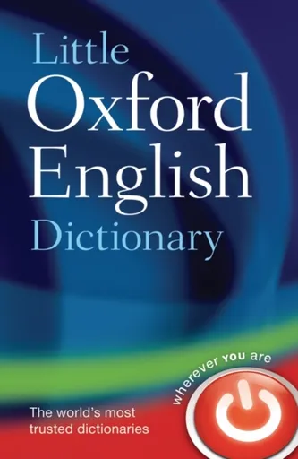 Little Oxford English Dictionary - Oxford Languages