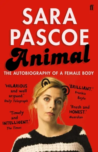 Animal - Sara Pascoe