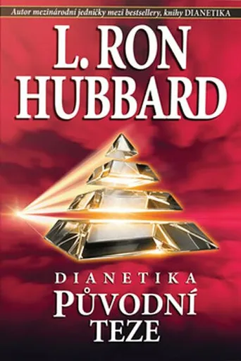Dianetika - Původní teze - L. Ron Hubbard