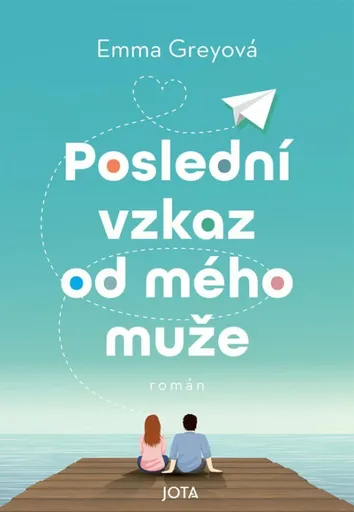 Poslední vzkaz od mého muže (poškozená) - Emma Greyová