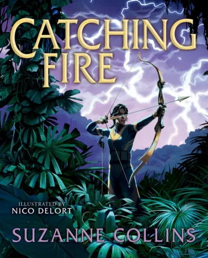 Catching Fire: Illustrated Edition - Suzanne Collinsová