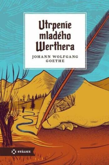 Utrpenie mladého Werthera - Johann Wolfgang Goethe