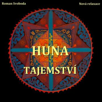 Huna - Tajemství - audiokniha