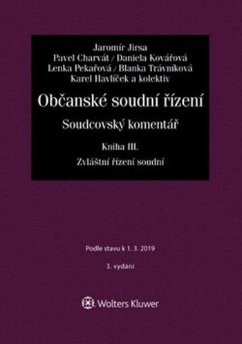 Občanské soudní řízení. Soudcovský komentář - Jaromír Jirsa