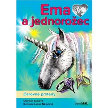 Ema a jednorožec - Čarovné prsteny (978-80-271-3611-7)