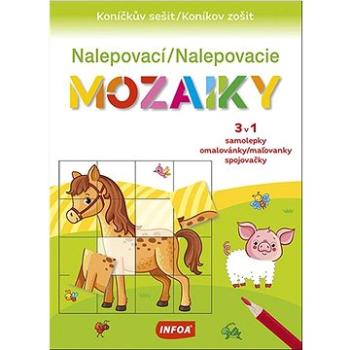 Nalepovací/Nalepovacie mozaiky: Koníčkův sešit/Koníkov zošit (978-80-7547-742-2)