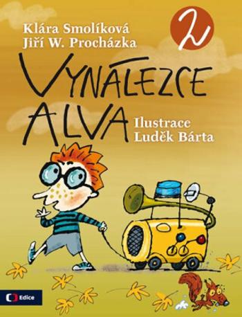 Vynálezce Alva 2 - Klára Smolíková, Jiří W. Procházka