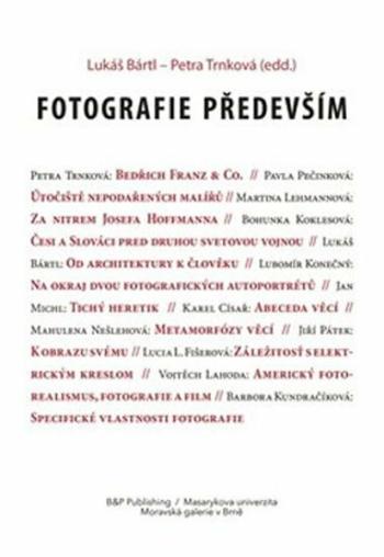 Fotografie především - Petra Trnková, Lukáš Bártl