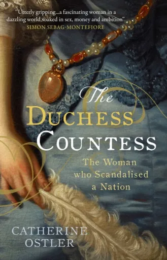 The Duchess Countess - Catherine Ostler