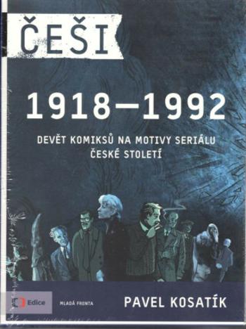 Češi 1918-1992 - Pavel Kosatík, Karel Jerie, Dan Černý, Jiří Husák, Vojtěch Mašek, Vojtěch Šeda, Ticho762, Štěpánka Jislová, Karel Osoha, Marek Rubec