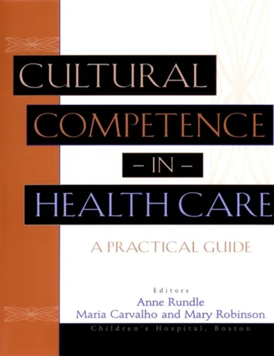 Cultural Competence in Health Care